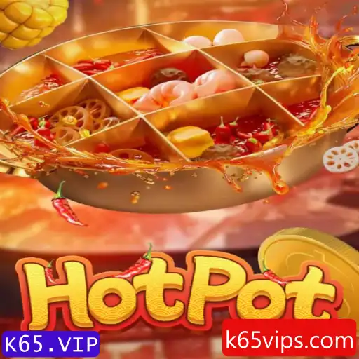 Descubra o Mundo de Hotpot: A Emoção do Jogo com K65.VIP